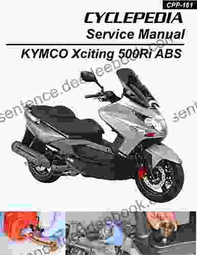 2009 2024 KYMCO Xciting 500Ri / 500Ri ABS Service Manual