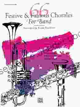 66 Festive And Famous Chorales For Band