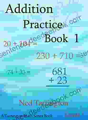 Addition Practice 1 Grade 3 Ned Tarrington