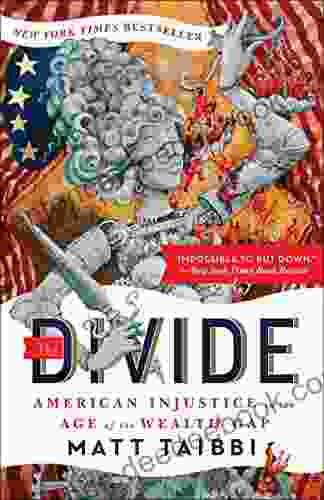 The Divide: American Injustice In The Age Of The Wealth Gap