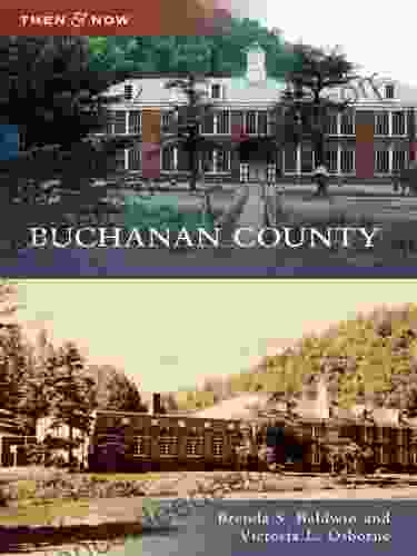 Buchanan County (Then and Now)