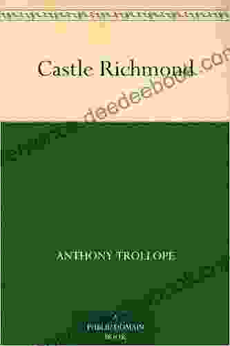 Castle Richmond Anthony Trollope