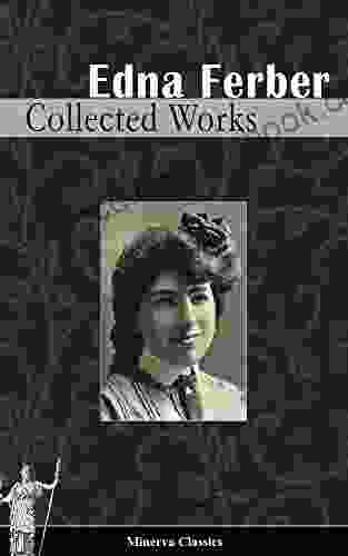 Collected Works Of Edna Ferber