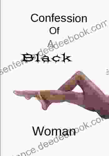 Confession Of A Black Woman