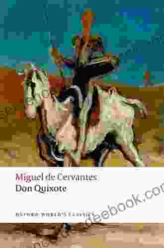 Don Quixote De La Mancha (Oxford World S Classics)