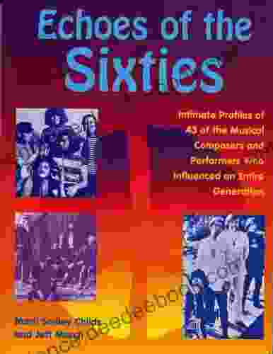 Echoes Of The Sixties Marti Smiley Childs
