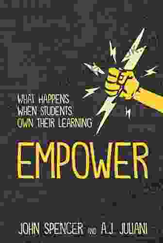 Empower: What Happens When Student Own Their Learning