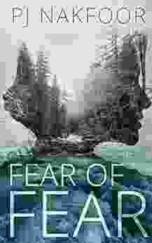 FEAR OF FEAR: A Psychological Thriller