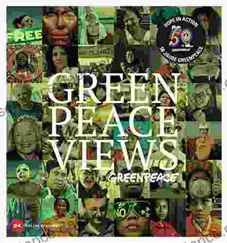 GREENpeace VIEWS: Hope In Action 50 Years GREENPEACE