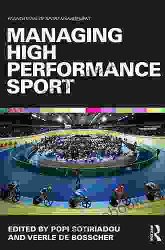 Managing High Performance Sport (Foundations Of Sport Management)