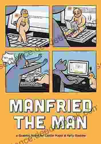 Manfried The Man: A Graphic Novel