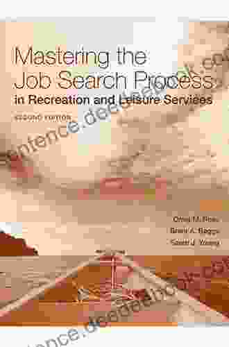 Mastering The Job Search Process In Recreation And Leisure Services