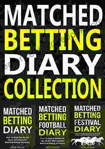 Matched Betting Diary Collection: Matched Betting Diary Football Diary and Festival Diary