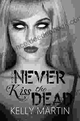 Never Kiss The Dead (Never 1)