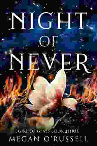 Night Of Never (Girl Of Glass 3)