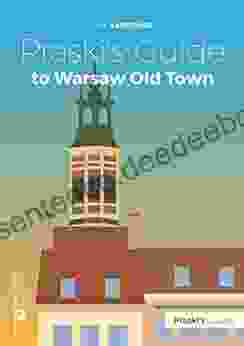 Praski S Guide To Warsaw Old Town (Praski S Guides)