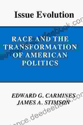 Issue Evolution: Race and the Transformation of American Politics