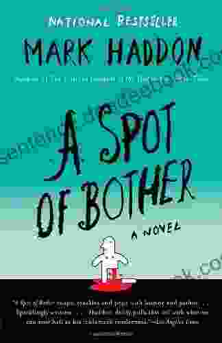 A Spot Of Bother Mark Haddon