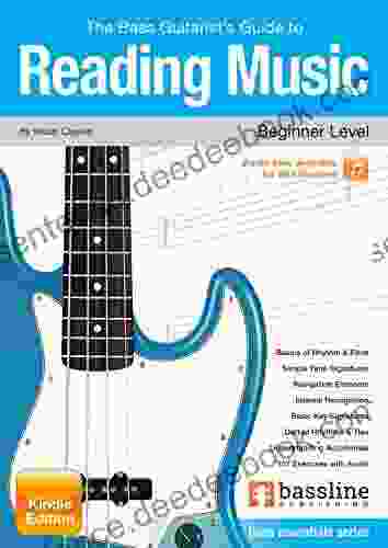 The Bass Guitarist s Guide to Reading Music Beginner Level (Bass Guitar Essentials by Stuart Clayton)