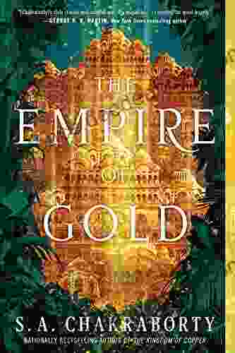 The Empire of Gold: A Novel (The Daevabad Trilogy 3)