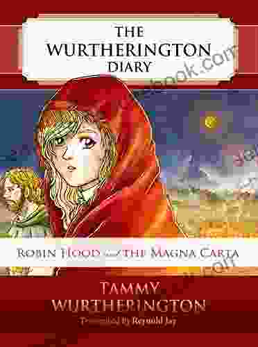 Robin Hood And The Magna Carta (The Wurtherington Diary 8)