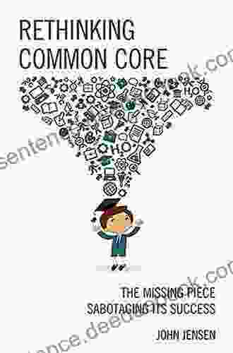 Rethinking Common Core: The Missing Piece Sabotaging Its Success