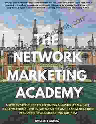 The Network Marketing Academy Scott Aaron