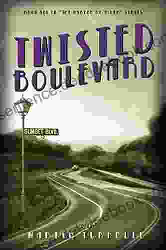 Twisted Boulevard: A Novel Of Golden Era Hollywood (Hollywood S Garden Of Allah Novels 6)