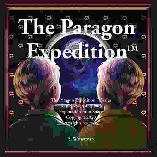 The Paragon Expedition: To The Moon And Back