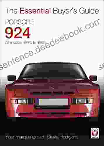 Porsche 924 All Models 1976 To 1988: The Essential Buyer S Guide (Essential Buyer S Guide Series)