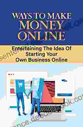 Ways To Make Money Online: Entertaining The Idea Of Starting Your Own Business Online: Rules Of Marketing Success