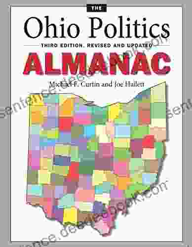 The Ohio Politics Almanac: Third Edition Revised And Updated