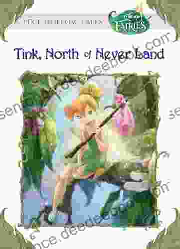 Disney Fairies: Tink North Of Never Land (Disney Chapter (ebook))