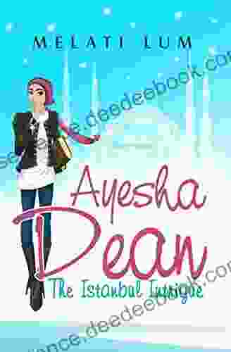 Ayesha Dean The Istanbul Intrigue (Ayesha Dean Mysteries)