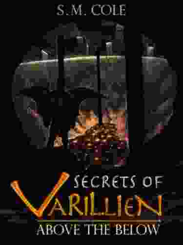 Secrets Of Varillien: Above The Below