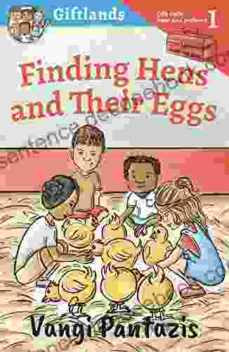 Finding Hens And Their Eggs (Giftlands 1)