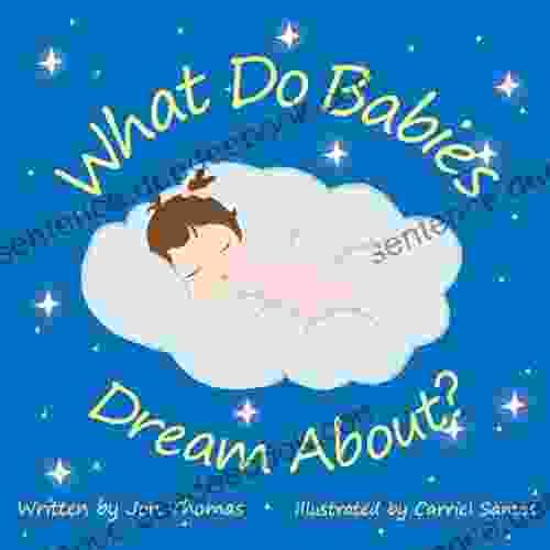 What Do Babies Dream About?