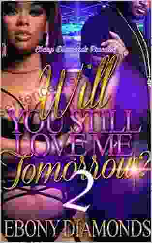 Will You Still Love Me Tomorrow? 2