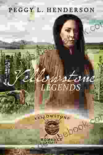 Yellowstone Legends (Yellowstone Romance 13)