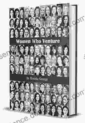 Women Who Venture: You Can T Be What You Can T See