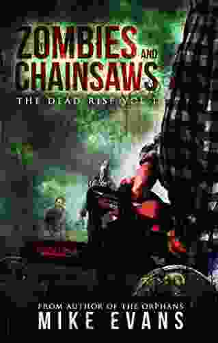 Zombies And Chainsaws Mike Evans